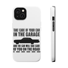 DistinctInk ToughCase for Apple iPhone, Compatible with MagSafe Charging - Take Care of the Car, Car Take Care of the Road