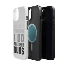 DistinctInk ToughCase for Apple iPhone, Compatible with MagSafe Charging - The Only Running I Do Are Beer Runs