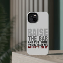DistinctInk ToughCase for Apple iPhone, Compatible with MagSafe Charging - Raise the Bar And Put Some Heave Weights On