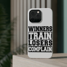 DistinctInk ToughCase for Apple iPhone, Compatible with MagSafe Charging - Winners Train Losers Complain