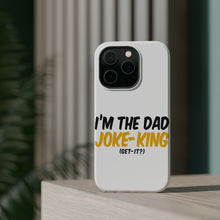 DistinctInk ToughCase for Apple iPhone, Compatible with MagSafe Charging - I'm the Dad Joke-King (Get-It?)