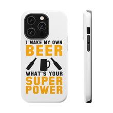 DistinctInk ToughCase for Apple iPhone, Compatible with MagSafe Charging - I Make Beer What's Your Super Power
