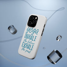 DistinctInk ToughCase for Apple iPhone, Compatible with MagSafe Charging - Yoga Inhale the Future Exhale the Past