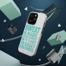 DistinctInk ToughCase for Apple iPhone, Compatible with MagSafe Charging - Sweat is Magic Cover Yourself Daily Grand Wishes