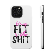 DistinctInk ToughCase for Apple iPhone, Compatible with MagSafe Charging - Being Fit is the $hit