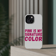 DistinctInk ToughCase for Apple iPhone, Compatible with MagSafe Charging - Pink is My Signature Color