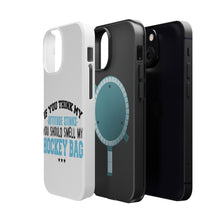 DistinctInk ToughCase for Apple iPhone, Compatible with MagSafe Charging - Think My Attitude Stinks Smelly My Hockey Bag