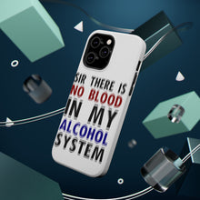 DistinctInk ToughCase for Apple iPhone, Compatible with MagSafe Charging - Sir There is Blood in My Alcohol System