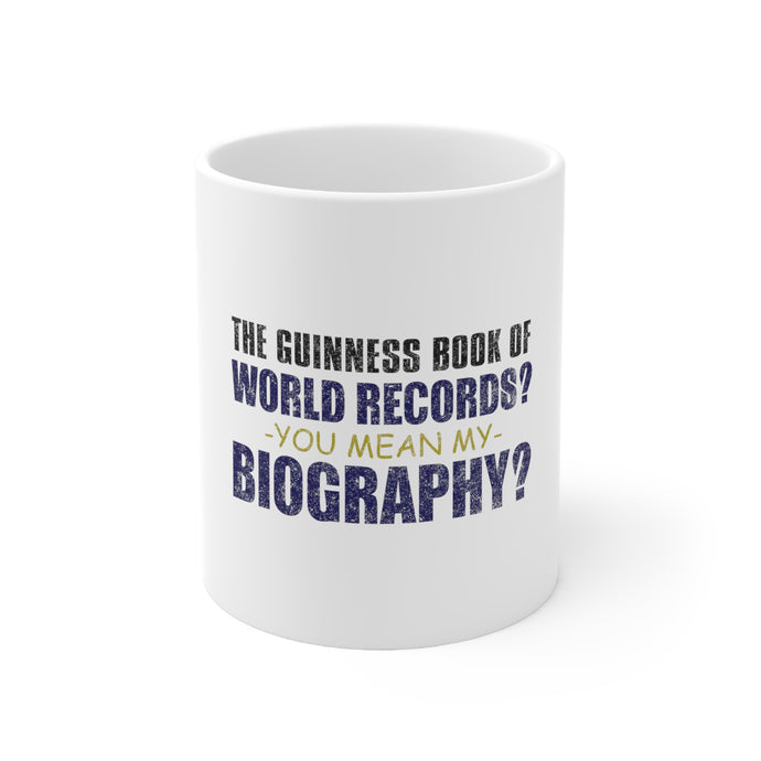 DistinctInk Glossy White Coffee / Tea Mug - Guinness Book Of Records - My Biography