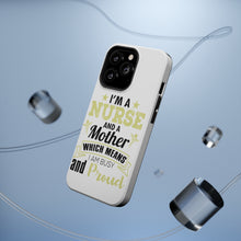 DistinctInk ToughCase for Apple iPhone, Compatible with MagSafe Charging - Nurse and a Mother - Busy and Proud