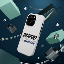 DistinctInk ToughCase for Apple iPhone, Compatible with MagSafe Charging - Brakes? The Coward Pedal?