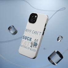 DistinctInk ToughCase for Apple iPhone, Compatible with MagSafe Charging - Why Can't Mosquitos Suck Fat Instead of Blood