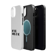 DistinctInk ToughCase for Apple iPhone, Compatible with MagSafe Charging - Tell Me It's Just a Dog - You're an Idiot
