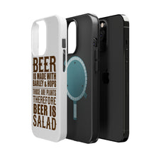 DistinctInk ToughCase for Apple iPhone, Compatible with MagSafe Charging - Beer Is Barley & Hops Beer is Salad