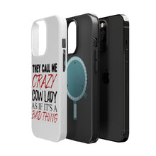 DistinctInk ToughCase for Apple iPhone, Compatible with MagSafe Charging - Crazy Cow Lady As If It's a Bad Thing