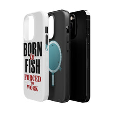DistinctInk ToughCase for Apple iPhone, Compatible with MagSafe Charging - Born to Fish, Forced to Work