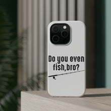 DistinctInk ToughCase for Apple iPhone, Compatible with MagSafe Charging - Do You Even Fish, Bro?