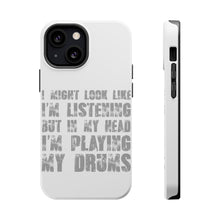 DistinctInk ToughCase for Apple iPhone, Compatible with MagSafe Charging - In My Head, I'm Playing Drums