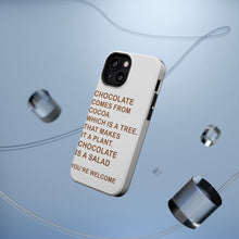 DistinctInk ToughCase for Apple iPhone, Compatible with MagSafe Charging - Chocolate Comes From Cocoa Is A Salad