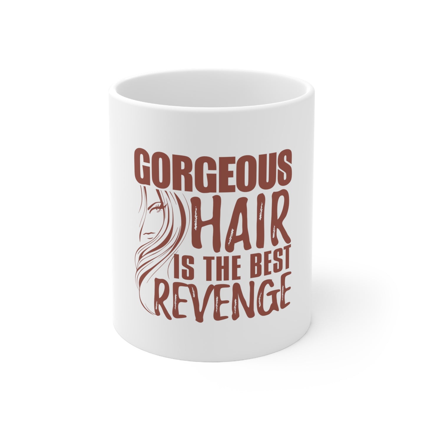 DistinctInk Glossy White Coffee / Tea Mug - Gorgeous Hair is the Best Revenge