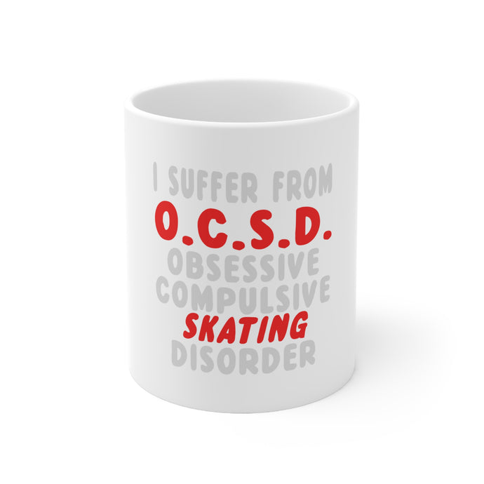 DistinctInk Glossy White Coffee / Tea Mug - OCSD - Obsessive Compulsive Skating Disorder