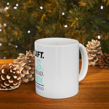 DistinctInk Glossy White Coffee / Tea Mug - Yes, I Lift. Girls. Over My Head. Boys Dance Too