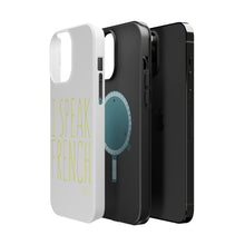 DistinctInk ToughCase for Apple iPhone, Compatible with MagSafe Charging - I Speak French