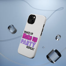 DistinctInk ToughCase for Apple iPhone, Compatible with MagSafe Charging - Wake Up Make Up Party Repeat