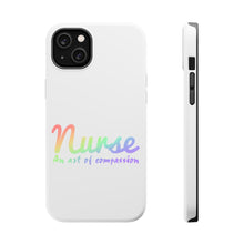 DistinctInk ToughCase for Apple iPhone, Compatible with MagSafe Charging - Nurse An Art of Compassion