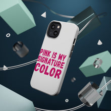 DistinctInk ToughCase for Apple iPhone, Compatible with MagSafe Charging - Pink is My Signature Color
