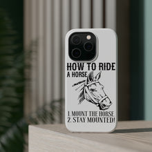 DistinctInk ToughCase for Apple iPhone, Compatible with MagSafe Charging - How To Ride a Horse - Stay Mounted