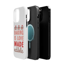 DistinctInk ToughCase for Apple iPhone, Compatible with MagSafe Charging - Baking is Love Made Edible