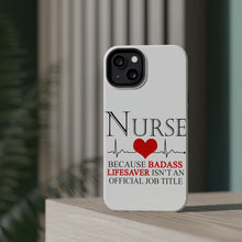 DistinctInk ToughCase for Apple iPhone, Compatible with MagSafe Charging - Nurse Because Badass Lifesaver Isn't Title
