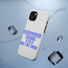 DistinctInk ToughCase for Apple iPhone, Compatible with MagSafe Charging - Entrepreneur Because 9 to 5 Ain't My Thing