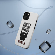 DistinctInk ToughCase for Apple iPhone, Compatible with MagSafe Charging - Name For People Without Beards: Women