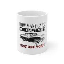 DistinctInk Glossy White Coffee / Tea Mug - How Many Cars Do I Need? Just One More