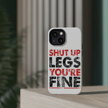 DistinctInk ToughCase for Apple iPhone, Compatible with MagSafe Charging - Shut Up Legs You're Fine Running