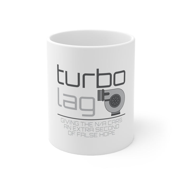 DistinctInk Glossy White Coffee / Tea Mug - Turbo Lag - Giving N/A Cars False Hope