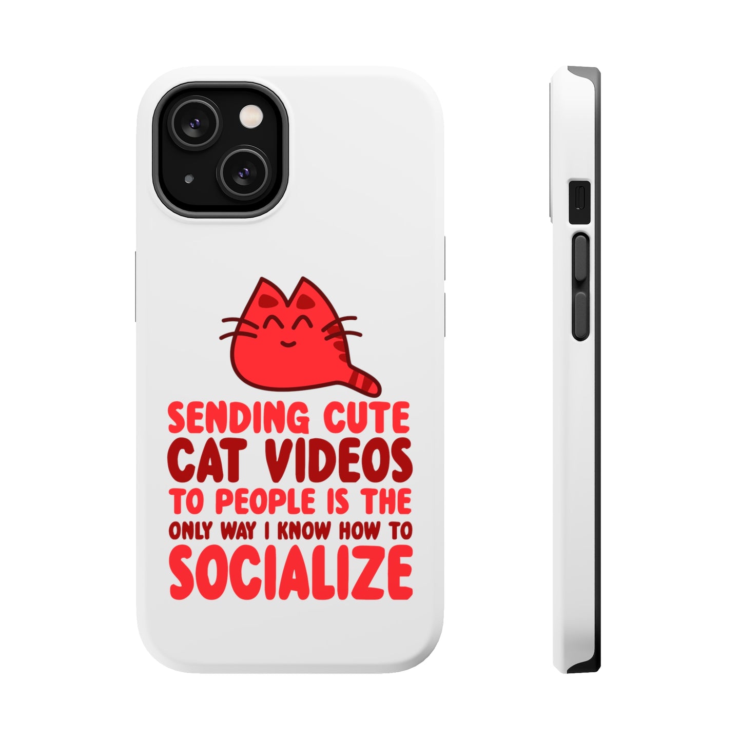 DistinctInk ToughCase for Apple iPhone, Compatible with MagSafe Charging - Sending Cute Cat Videos How I Socialize