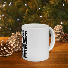 DistinctInk Glossy White Coffee / Tea Mug - Excuse Me I'm Dancing Here