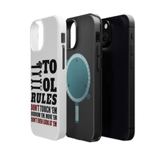 DistinctInk ToughCase for Apple iPhone, Compatible with MagSafe Charging - Tool Rules Don't Touch Borrow Move Look