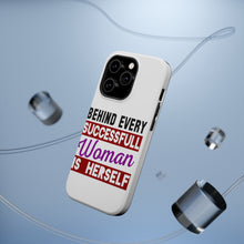 DistinctInk ToughCase for Apple iPhone, Compatible with MagSafe Charging - Behind Every Successful Woman is Herself