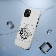 DistinctInk ToughCase for Apple iPhone, Compatible with MagSafe Charging - I Don't Trip I Do Random Gravity Checks