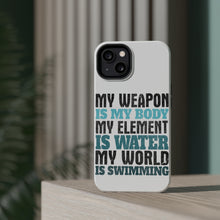 DistinctInk ToughCase for Apple iPhone, Compatible with MagSafe Charging - Swimming My Weapon is My Body Water