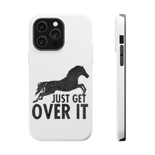 DistinctInk ToughCase for Apple iPhone, Compatible with MagSafe Charging - Just Get Over It - Horse Jump