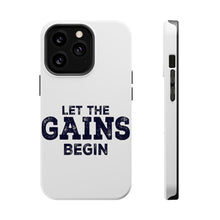 DistinctInk ToughCase for Apple iPhone, Compatible with MagSafe Charging - Let the Gains Begin