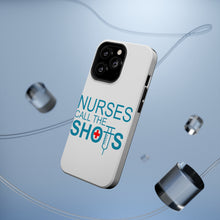 DistinctInk ToughCase for Apple iPhone, Compatible with MagSafe Charging - Nurses Call the Shots