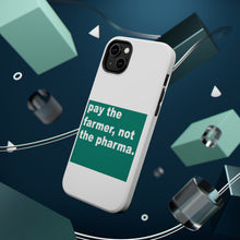 DistinctInk ToughCase for Apple iPhone, Compatible with MagSafe Charging - Pay the Farmer, Not the Pharma.