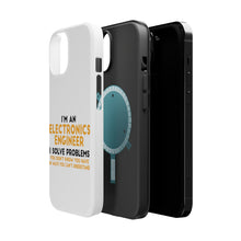 DistinctInk ToughCase for Apple iPhone, Compatible with MagSafe Charging - I'm an Electronics Engineer I Solve Problems