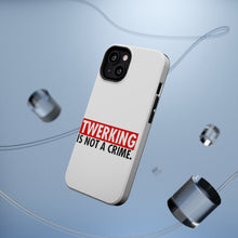 DistinctInk ToughCase for Apple iPhone, Compatible with MagSafe Charging - Twerking is Not a Crime